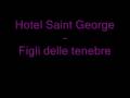 Hotel Saint George - Figli delle tenebre 