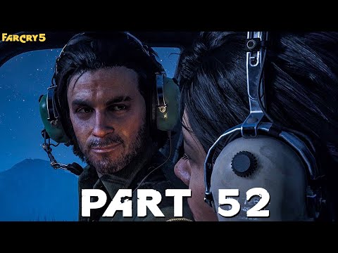 FAR CRY 5 Walkthrough Gameplay Part 52 - GET FREE (FULL GAME)