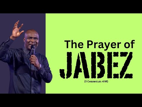The Prayer of Jabez (1Chronicles 4:10) by Apostle Joshua Selman