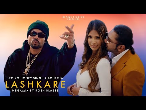 Yo Yo Honey Singh X Bohemia - Lashkare (MegaMix By Rosh Blazze) | Latest Punjabi Songs (2023)