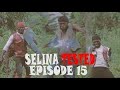 Selina Tested (Episode 15) - THE RESCUE