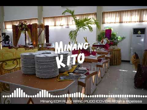 Minang EDM ALEK RANG MUDO (COVER) Afdan x Alpelissa[MINANG KITO]