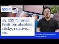 CSS Tutorial: Position absolute, relative, fixed and sticky in CSS | Web Development Tutorials #25