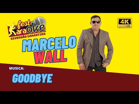 Goodbye Jamais - Marcelo Wall