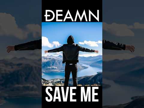 SAVE ME #deamn #saveme