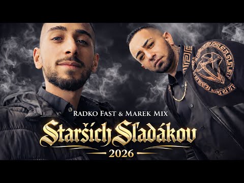Radko Fast x Marek - Mix Staršich Sľadakov 2026 