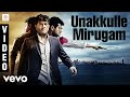 Billa 2 Unakkulle Mirugam Song Video Yuvanshankar Raja