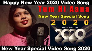Tum Hi Aana  Happy New Year Special Video Song 202