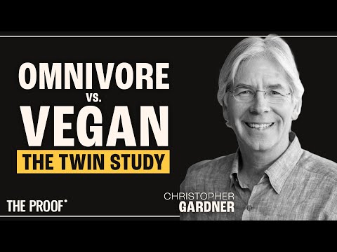 Vegan vs. Omnivore: Unpacking Twin Diet Study | C, Gardner | The Proof Podcast EP #212