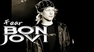 Bon Jovi - Fear