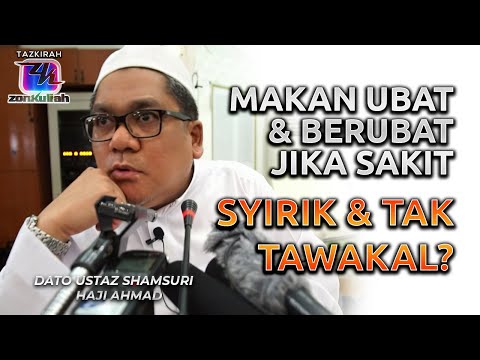 TAZKIRAH : Hukum Berubat Jika Sakit & Kisah Wali Mopiko - Ustaz Shamsuri Ahmad