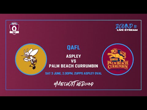 LIVE QAFL ROUND 10 - Aspley v Palm Beach Currumbin