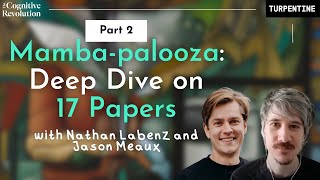 Mamba-Palooza: 90 Days of Mamba-Inspired Research with Jason Meaux: Part 2