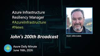 Azure Infrastructure Resiliency Manager - Azure Daily Minute Podcast -