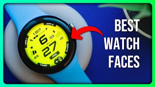 10 BEST faces for Galaxy Watch and Pixel Watch!