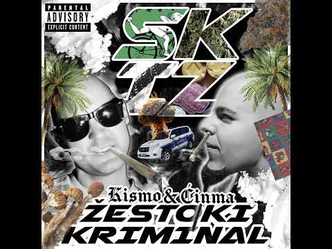 Ćinma & Kismo (SKIZ) - Žestoki Kriminal