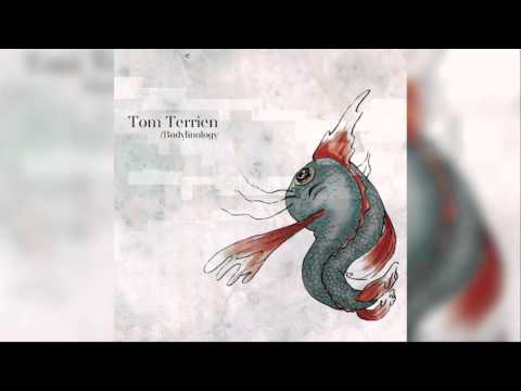 Tom Terrien - Bodylinology (feat.  Julien Barbagallo)