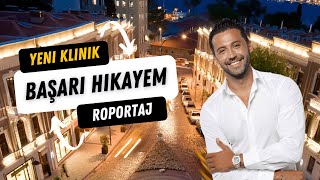 hayalimden gerçeğe: yeni kliniğim ve ilham veren yolculuğum