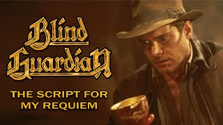 &quot;The Script for My Requiem&quot; by Blind Guardian - Indiana Jones (Music Video)