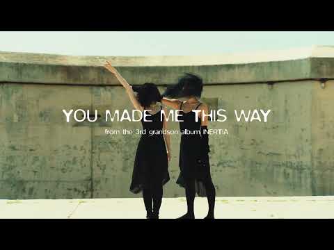 grandson - YOU MADE ME THIS WAY [Official Visualizer]