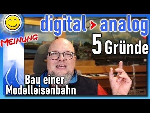 digital oder analog? - Meine 5 Gründe zum teilweisen Rückbau 🚂 Modelleisenbahn - für H0 TT N Z