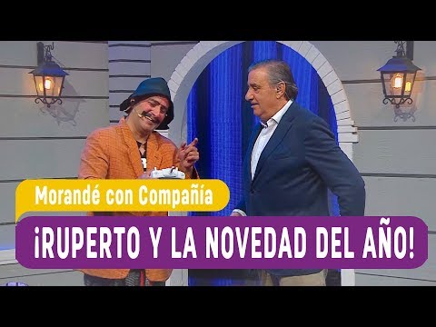 ¡Ruperto y la novedad del año! - Morandé con Compañía 2019