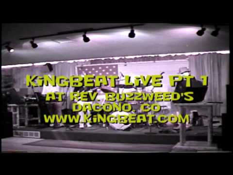 KingBeat Live at Rev Buzzweed's Part 1