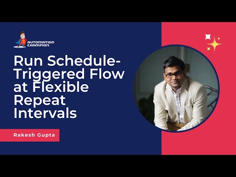 Run Schedule-Triggered Flow at Flexible Repeat Intervals
