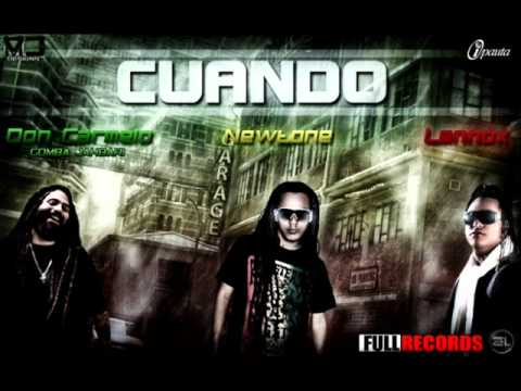 Newtone Ft Lennox & Don Carmelo Gomba Jahbari - Cuando (Prod. By DJ Duran)