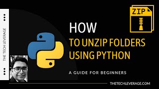 Unzip Folders using Python
