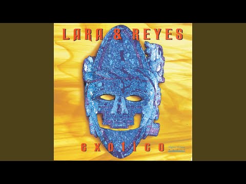 Exotico - Lara & Reyes