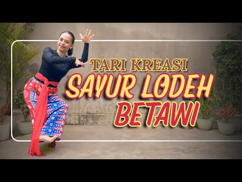 Tari Kreasi BETAWI Mudah  - Tari SAYUR LODEH BETAWI