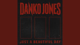 Just a Beautiful Day