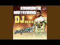 Kaanadanthe Maayavadanu DJ Remix
