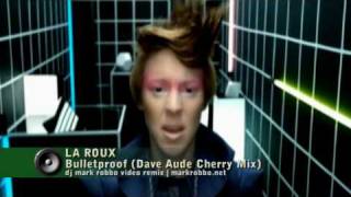 La Roux - Bulletproof (Dave Aude Cherry Club Mix)