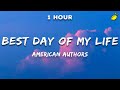 American Authors Best Day Of My Life Lyrics