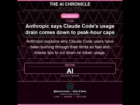 🚀 Anthropic says Claude Code's usage drain comes down to peak-hour caps and ballooning contexts.