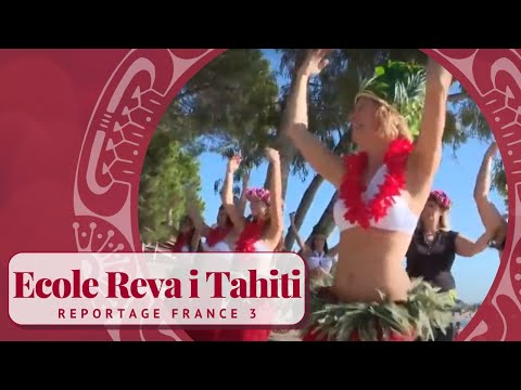 Reva i Tahiti - Ecole de danse tahitienne sur Aix et Toulon (Reportage de Nathalie Sarfati)