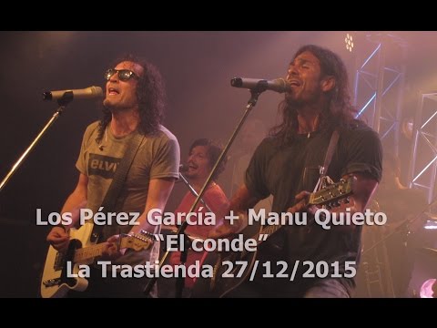 Los Pérez García + Manu Quieto "El conde" en La Trastienda (27-12-2015)