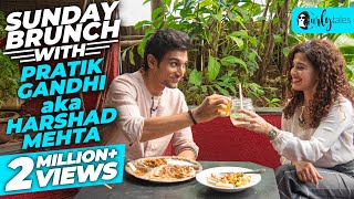 Sunday Brunch With Pratik Gandhi aka Harshad Mehta X Kamiya Jani | Curly Tales video