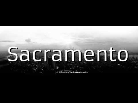 How to pronounce Sacramento in Spanish