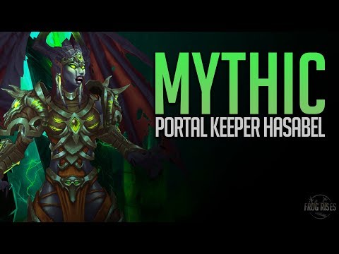 Frog Rises VS Portal Keeper Hasabel - Mythic Antorus the Burning Throne