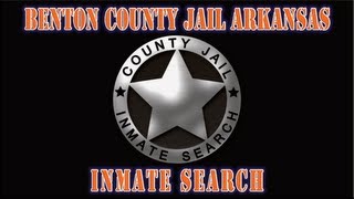 Benton Arkansas Inmate Search Demonstration
