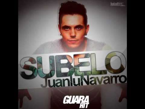 Juanlu Navarro - Subelo [Original Mix]  (Audio)