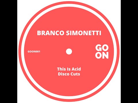Branco Simonetti - This Is Acid (Original Mix)