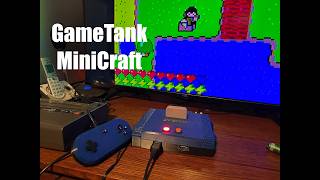 Gaming On The GAMETANK - Minicraft - 8Bit Retrogaming - Fun Video Games - Opensource Games