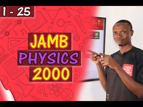 JAMB CBT Physics 2000 Past Questions 1 - 25