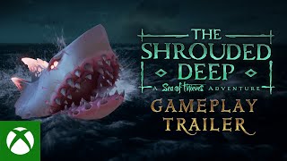 Xbox The Shrouded Deep: A Sea of Thieves Adventure | Gameplay Trailer anuncio