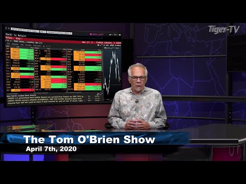 April 7th, Tom O'Brien Show on TFNN - 2020