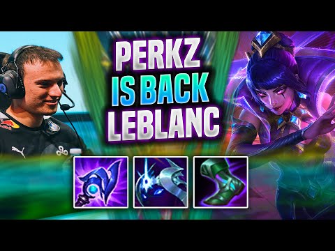 PERKZ BRINGS BACK LEBLANC! - Perkz Plays Leblanc MID vs Irelia! | Patch 11.22